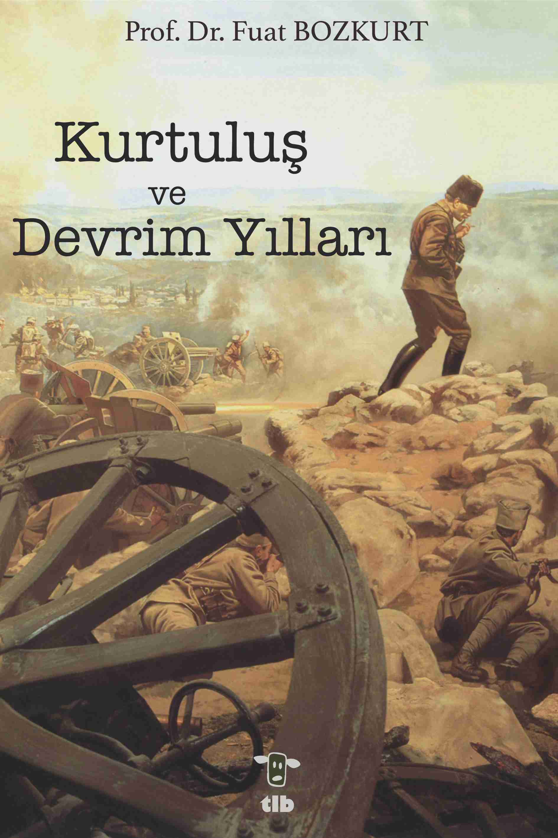 Kurtuluş ve Devrim Yılları