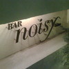 BAR Noisy＋PLUS - 