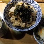 やきとり基久屋 - 鶏の炊き込みご飯