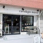 cafe&gin mono - 外観