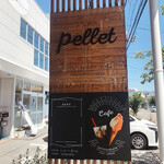 pellet CAFE - 看板