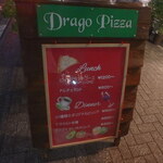 Drago Pizza - 歩道のお店看板