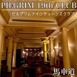 PILGRIM 19th CLUB - 