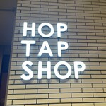 HOP TAP SHOP - 