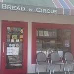 Bread & Circus - 