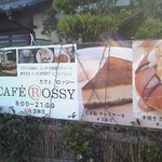 cafe Rossy - [外観] 玄関前 お店の看板 ①