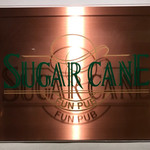 FUN PUB SUGAR CANE - SUGAR CANE