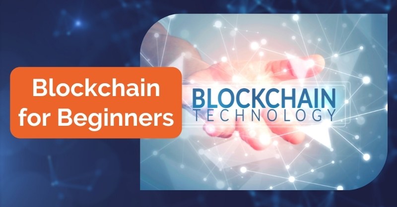 Blockchain for Beginners