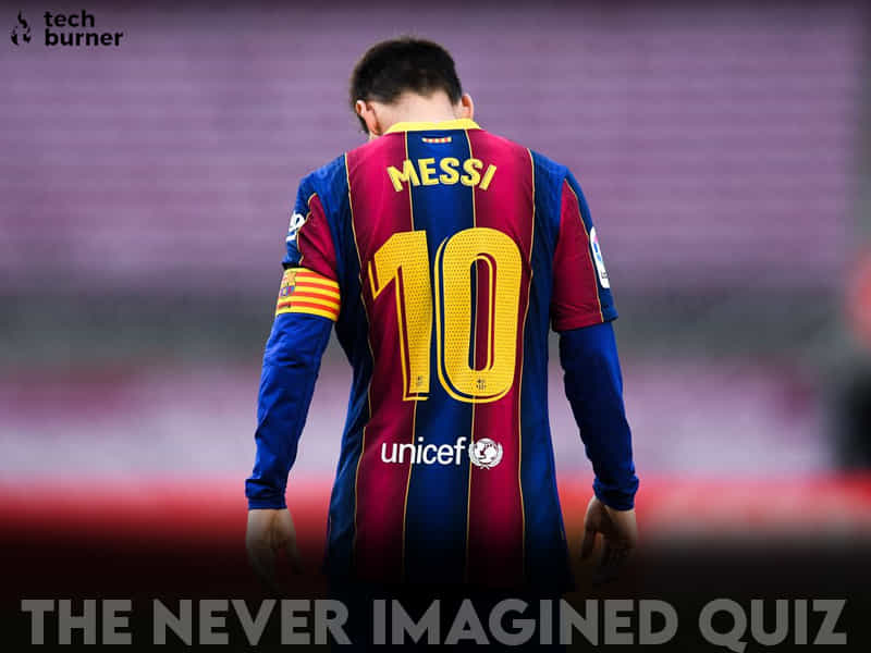 lionel messi quiz, lionel messi, messi quiz, tb quiz, techburner, quiz