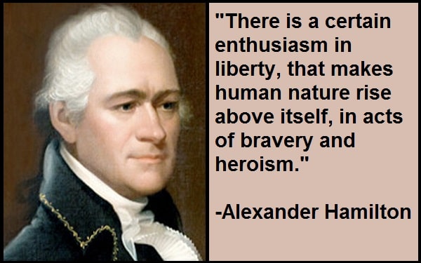 Inspirational Alexander Hamilton Quotes