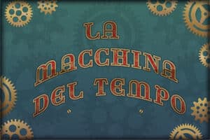 La Macchina del Tempo