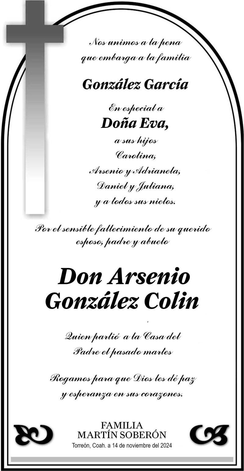 CONDOLENCIA: DON ARSENIO GONZALEZ COLIN