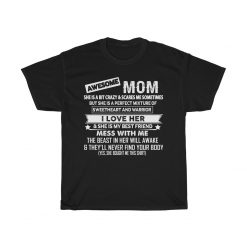 Awesome Mom Quote For Daughter Unisex T-Shirt, Sweatshirt, Hoodie