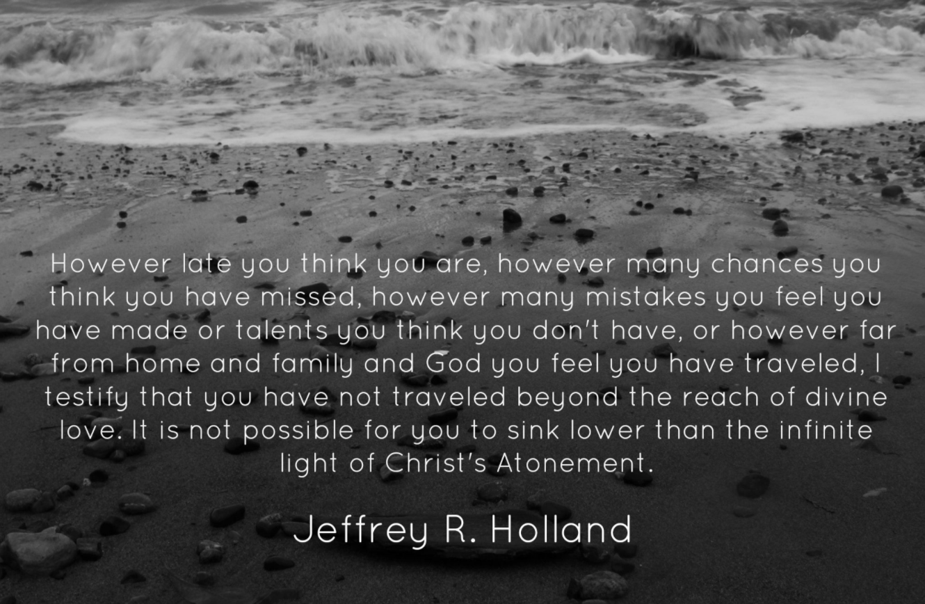 Jeffrey R. Holland - Quotes 