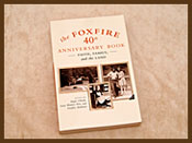 Foxfire 45th Anniversary Book