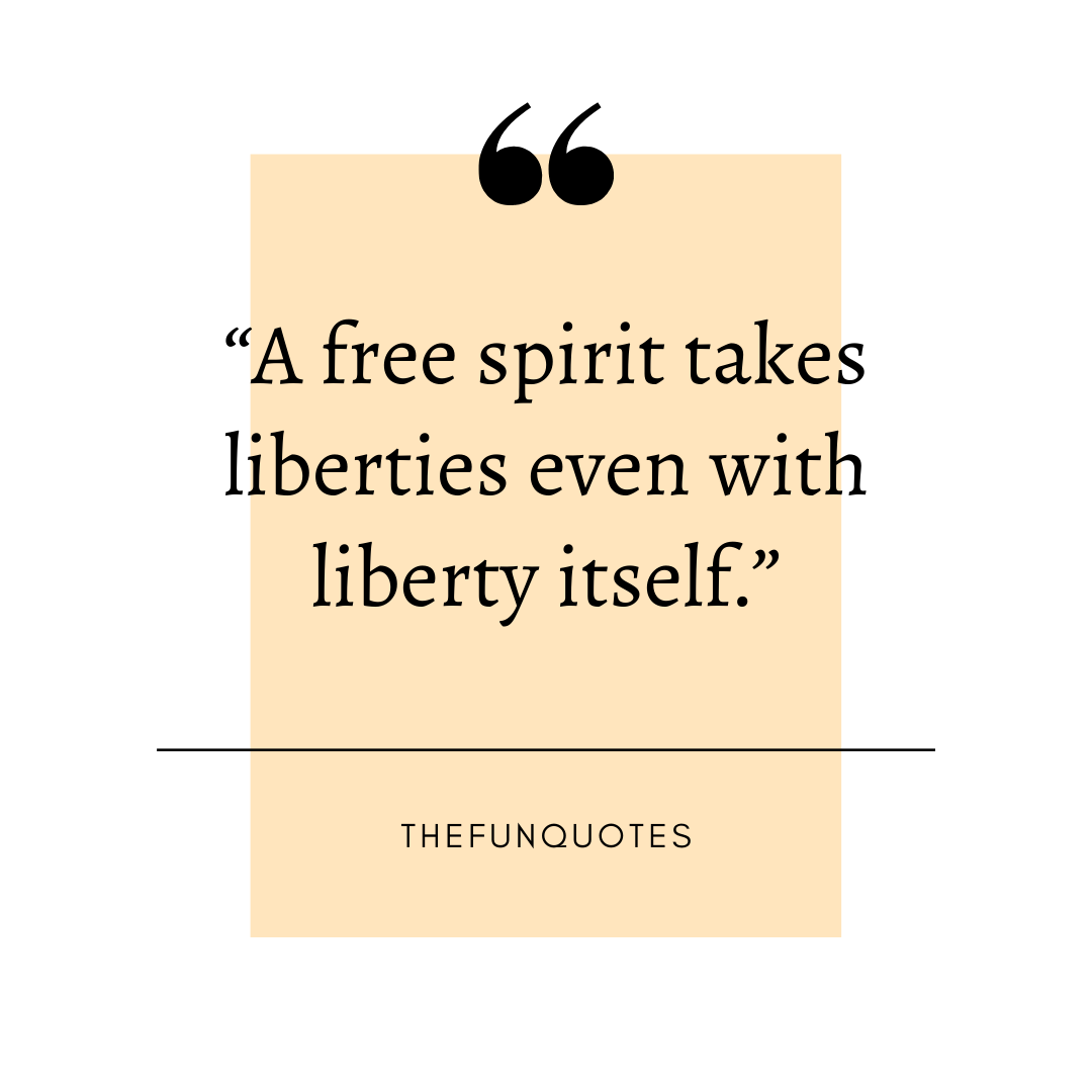 Read more about the article 25 inspirational free spirit quotes