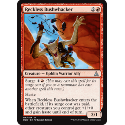 Reckless Bushwhacker