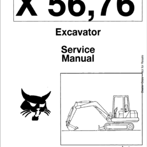 Bobcat X56 and X76 Excavator Service Manual