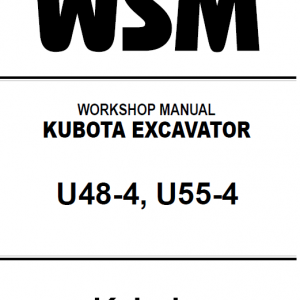 Kubota U48-4, U55-4 Excavator Workshop Service Manual