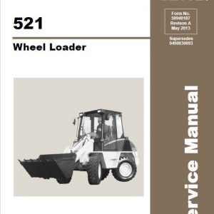 Gehl 521 Wheel Loader Repair Service Manual