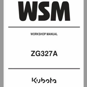 Kubota ZG327A Zero Turn Mower Workshop Repair Manual