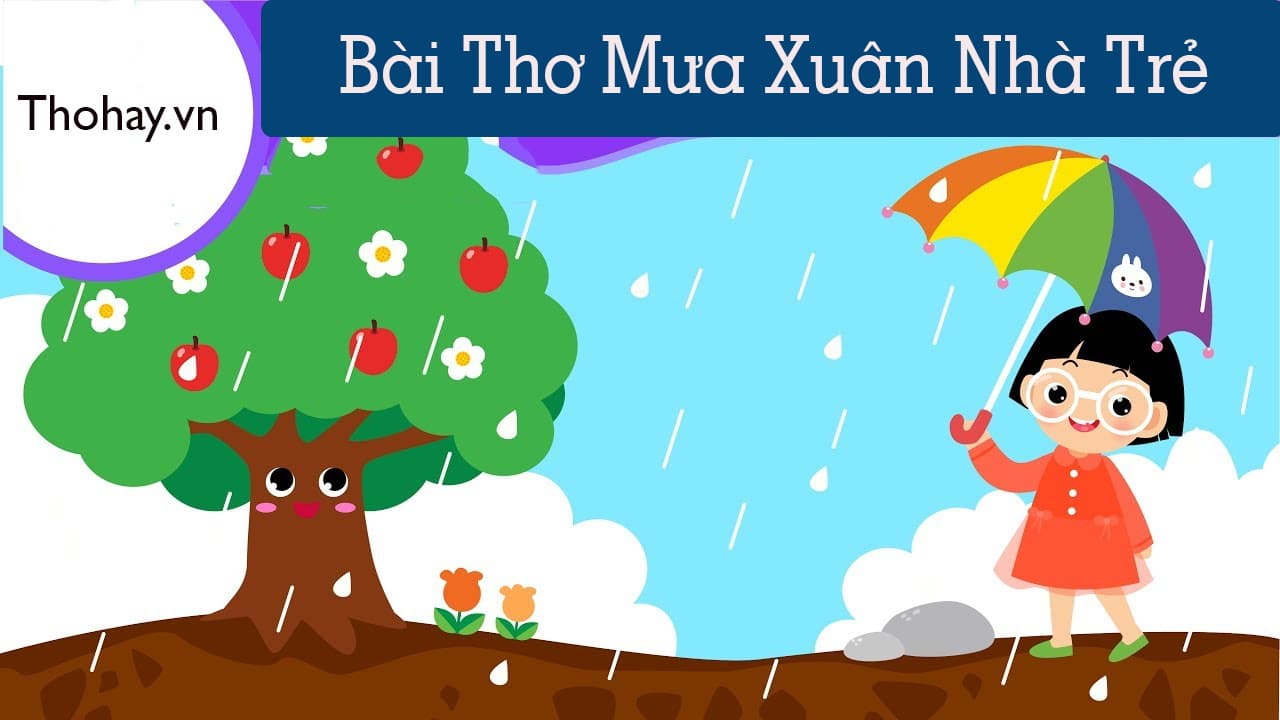 Bài Thơ Mưa Xuân Nhà Trẻ