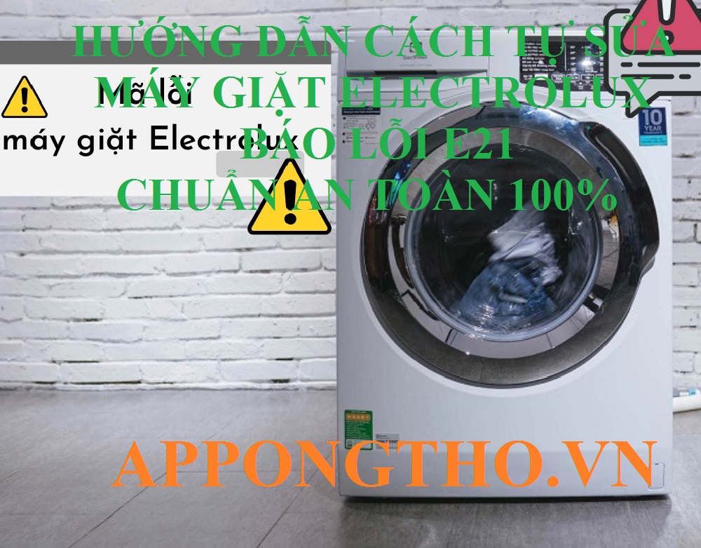 Hỏi đáp máy giặt Electrolux báo lỗi E21 (FAQ)