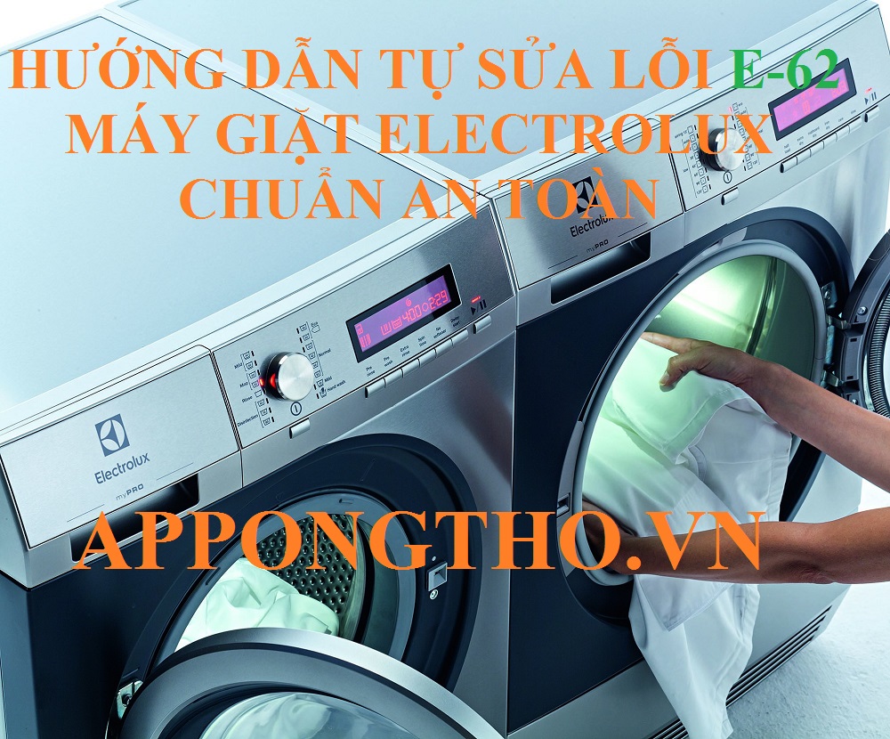 Các bộ phận liên quan đến lỗi E-62 máy giặt Electrolux