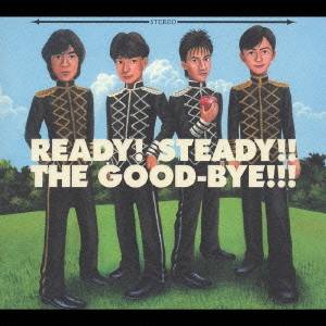 【3/4 20時〜 全品P5倍 & 最大1000円OFFクーポン】ザ・グッバイ／READY！ STEADY！！ THE GOOD-BYE！！！ 【CD】