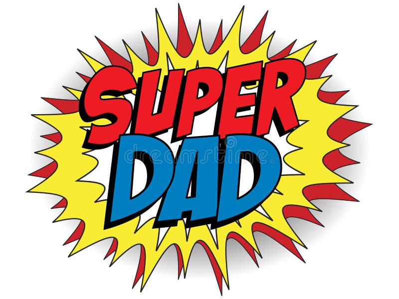 Happy Father Day Super Hero Dad