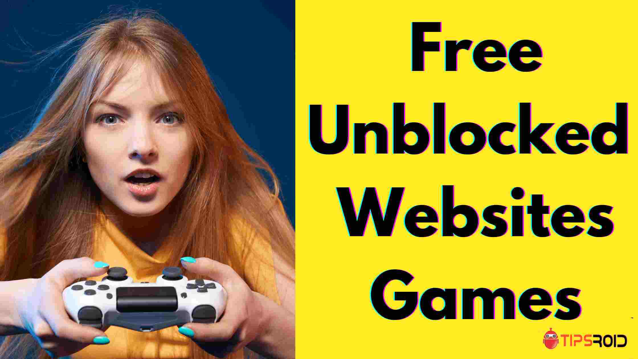 Free Unblocked Games May 2024 Games to Play At School Online