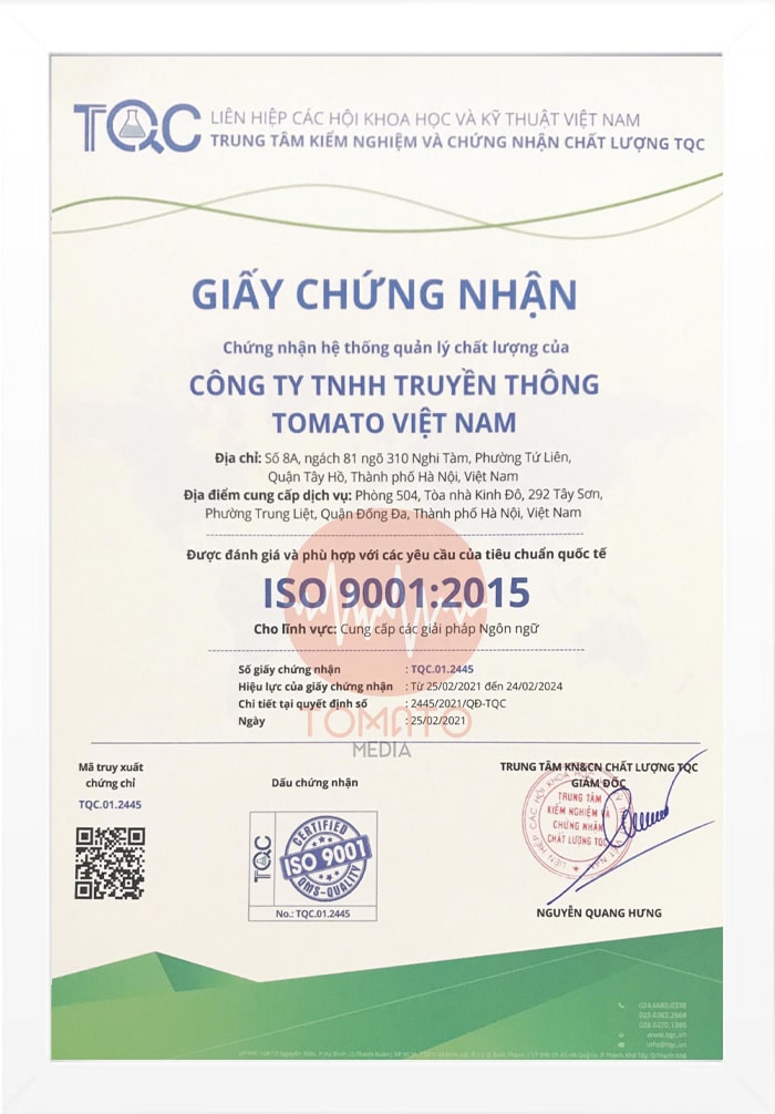 Chọn dịch vụ phiên dịch hiện trường tại Tomato vì đạt chứng nhận ISO 9001 Vi