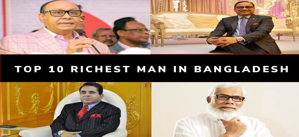 Top 10 Richest Man in Bangladesh with Pictures