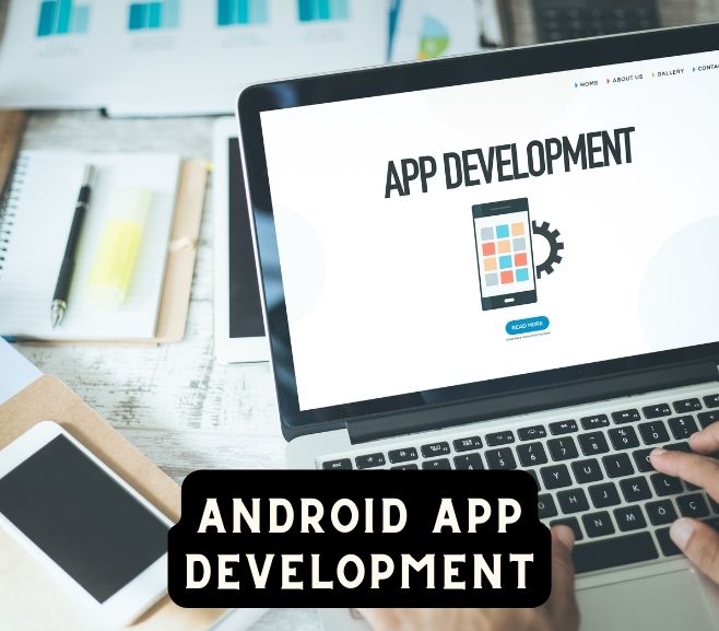 Android App Development