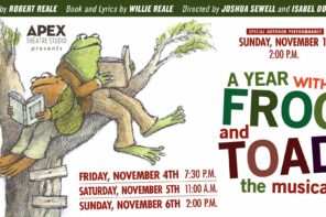 Oct. 18-20: A Year with Frog and Toad by Apex Theatre Studio