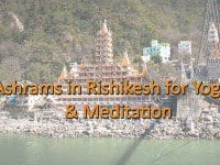 Ashrams in Rishikesh for Yoga & Meditation