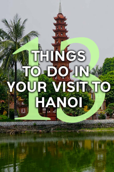 Top 13 things to do in Hanoi in two days