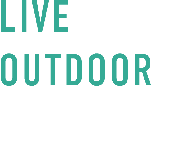 Live your outdoor story