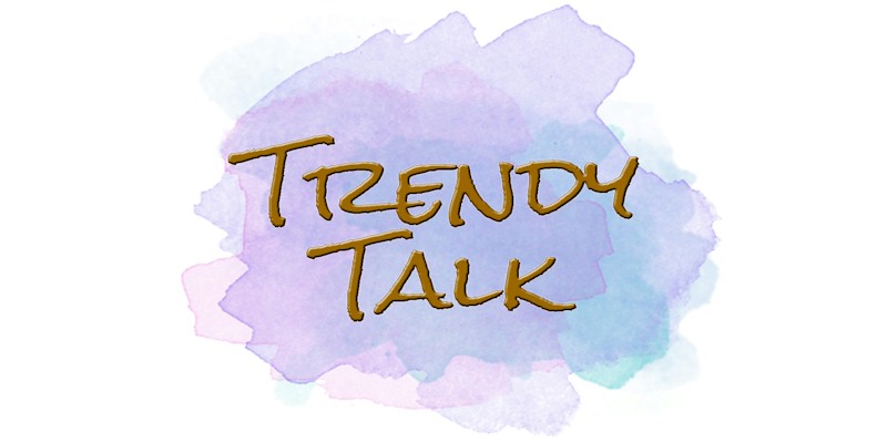 Trendy Talk Podcasts