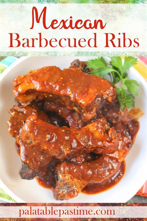 Mexican BBQ Ribs pin – Palatable Pastime Palatable Pastime