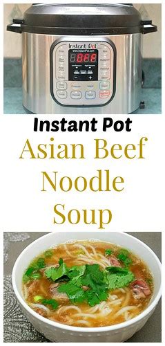 Instant Pot: Asian Beef Noodle Soup | What's Cookin' Chicago