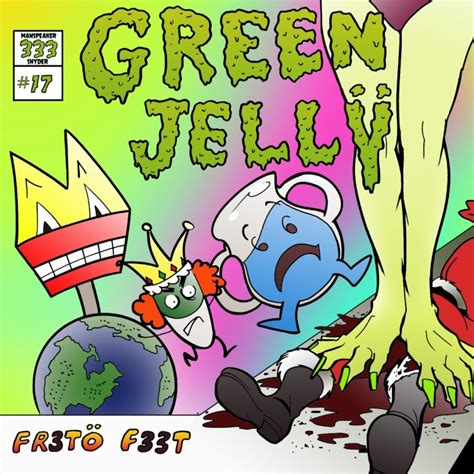 Green Jellÿ Releases Their First Single/Music Video In 22 Years. | Sofa ...