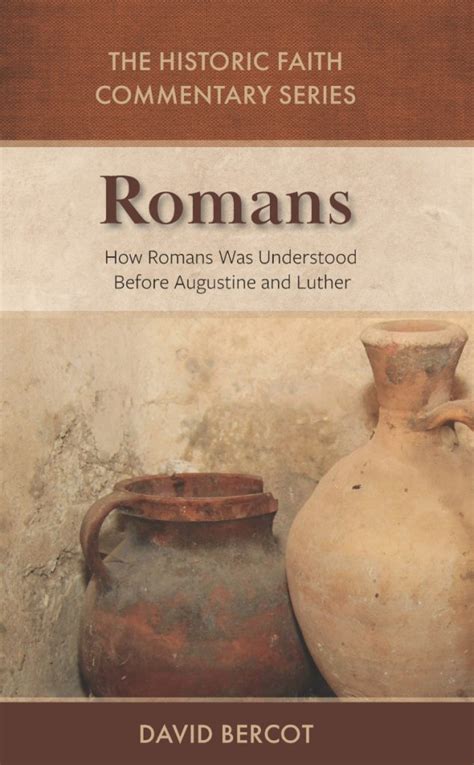 Historic Faith Commentary on Romans – Sermon on the Mount Publishing