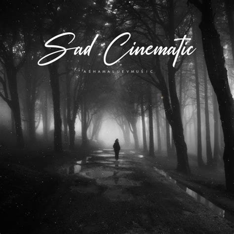 Stream Sad Cinematic - Nostalgic & Melancholic Background Music ...