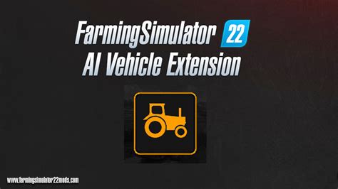 FS22 AI Vehicle Extension Mod | Farming Simulator 22 Mod