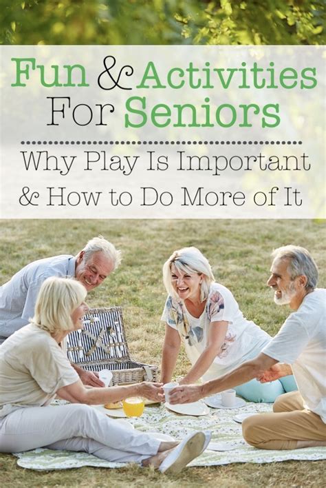 Fun Activities for Seniors: Over 100 Ways to Play