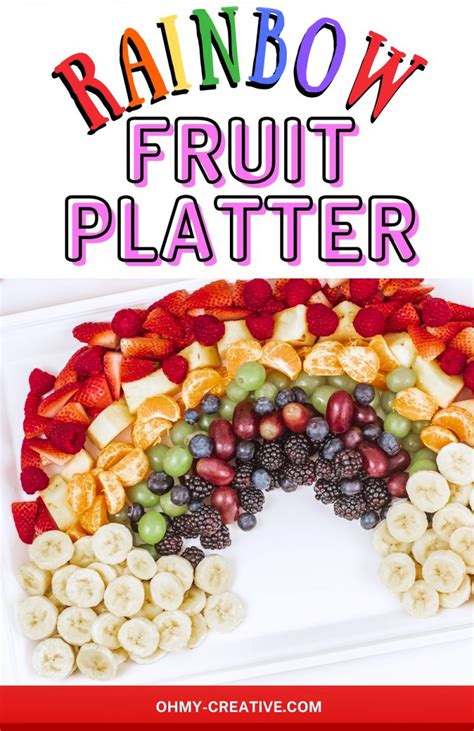 Rainbow Fruit Platter- Colorful Party Food - Oh My Creative