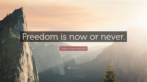 Top 500 Jiddu Krishnamurti Quotes (2025 Update) - QuoteFancy