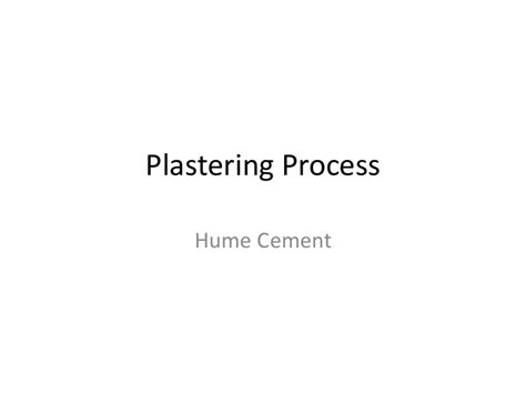 Plastering Process (Cement/Masonry/Finishing Layer)