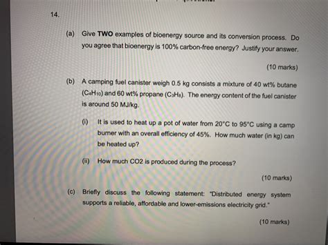 Solved 14. (a) Give TWO examples of bioenergy source and its | Chegg.com